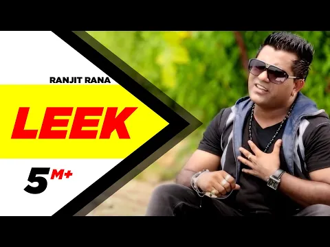 Download MP3 Leek | Ranjit Rana | Full Official Music Video