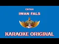 Download Lagu ENTAH - IWAN FALS (KARAOKE ORIGINAL)