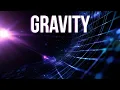 Lagu Gravity: The Force We Completely Misunderstand!