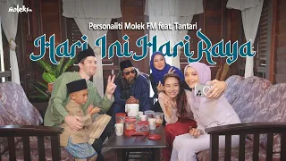 hari ini hari raya personaliti molek fm feat tantari official music video 