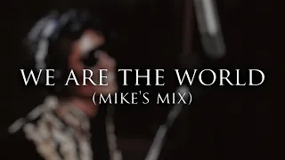 Download Michael Jackson - We Are The World (Mike's Mix) MP3