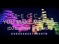 Download Lagu Becca - You Make Me Feel (DJ Danny D Remix) Z103.5 Remix