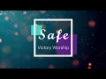Safe (Music Lyric Video) - Victory Worship feat. Isa Fabregas