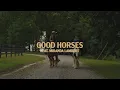 Download Lagu Lainey Wilson - Good Horses (feat. Miranda Lambert) (Official Lyric Video)