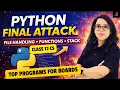 Class 12 CS Python Final Attack File Handling Functions Stack with Hacks Barkha Mam