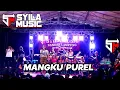 Download Lagu MANGKU PUREL - SYILA MUSIC - ORGEN REMIX LAMPUNG TERBARU