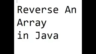 30 Reverse An Array in Java