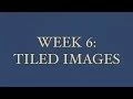 Tiled Images Tutorial