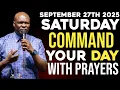 Download Lagu [Saturday 27th September,2025]Start Your Morning With Prayer Spiritual Prayer -Apostle Joshua Selman