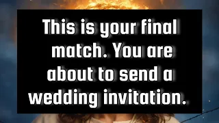 Download God's messages💌This is your final match. You are about to send a wedding invitation.. MP3