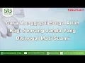 Download Lagu Cara Menggapai Surga Allah Bagi Seorang Janda Yang Ditinggal Mati Suami