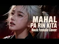 Lagu MAHAL PA RIN KITA – Female Rock Cover (Epic Version) | Painful OPM Love Song #aipowered