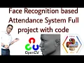 Face Recognition based Attendance System using Opencv Python and pillow With Source Code