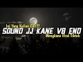 Download Lagu SOUND JJ KANE V8 END [Slowed Reverb]
