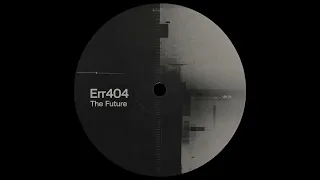 ERR404 - The Future
