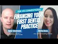 How to Finance Your First Dental Practice SBA vs Conventional Loans Funding Strategies