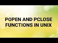 POPEN AND PCLOSE FUNCTIONS IN UNIX EXPLAINED