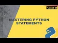 Mastering Python Statements Unlocking the Power of Code Execution