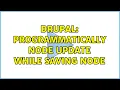 Drupal Programmatically node update while saving node 3 Solutions