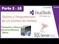 Sistema de Ventas en Visual Studio 2010 y SqlServer 2008 2-16 - Conexion a BD