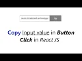 Button Click Copy Text Copy Input value in Button Click in React JS Copy to Clipboard React js