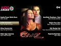 Download Lagu Raaz Movie All Songs | Audio Jukebox | Raaz Popular Songs | Bollywood Hits Songs | Raaz Film Songs