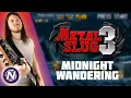 Download Lagu Metal Slug 3 - Midnight Wandering (COVER)