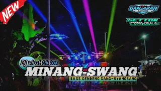 dj thailand minang swang bass nyangsang new version