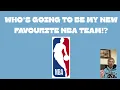 Who s My New Favourite NBA Team