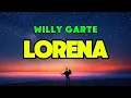 Download Lagu Lorena - Willy Garte Greatest Hits Song (Song Lyrics) 
