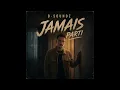 B-Soundz - Jamais parti