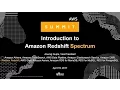 NEW LAUNCH Intro to Amazon Redshift Spectrum Now Query Exabytes of Data in S3