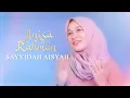 Download Lagu Sayyidah Aisyah Istri Rasulullah - Anisa Rahman (Cover Lyric)
