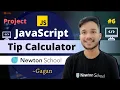 Build a Tip Calculator Using JavaScript JavaScript Projects Newton School Gagan