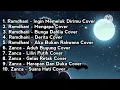 Download Lagu Lagu Santai Cover Ramdhani \u0026 Zanca