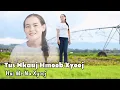 Download Lagu nkauj hmoob xyooj . Mena Xyooj MV 2024