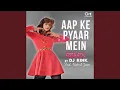 Download Lagu Aapke Pyaar Mein Remix Cover By Rahul Jain (Cover Remix)
