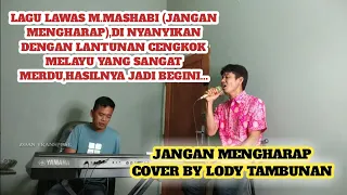 Download Jangan Mengharap Cover Lody Tambunan @ZoanTranspose  Lagu melayu lama MP3