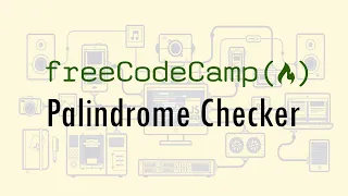Javascript Palindrome Checker Free Code Camp