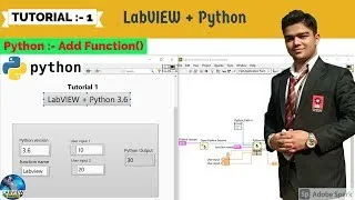 Labview Python Tutorial 1 Add Two Number in Python with Labview LabVIEW Python Series