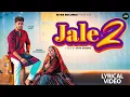 Lagu Jale 2 (Official Video) | Sapna Choudhary,Aman Jaji,Sahil Sandhu | Shiva | New Haryanvi Song 2025