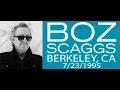 Download Lagu Boz Scaggs live at the Greek Theatre, Berkeley, CA 7/23/95