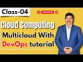 DevOps Class 04 Cloud Computing Cloud Deployment Models Multicloud With DevOps tutorial