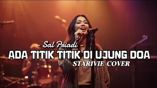 Download Ada Titik-Titik di Ujung Doa – Sal Priadi | STARIVIE Cover MP3