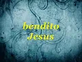 bendito jesus danilo montero letra