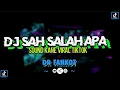 DJ TOFIX REMIXER SA SALAH APA X CHORI SONIA VIRAL TIKTOK 2022 JEDAG JEDUG FULL BASS TERBARU