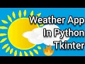 Weather App In Python Tkinter