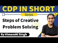 4 Steps of Creative Problem Solving for CTET KVS DSSSB REET BY HIMANSHI SINGH