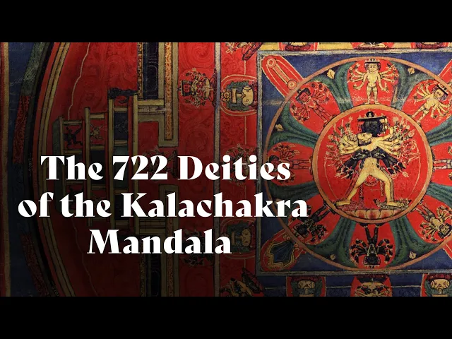 The 722 Deities of the Kalachakra Mandala | Jhado Rinpoche [Turn on Captions]