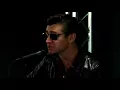 Arctic Monkeys - Why'd You Only Call Me When You're High ? - Acoustic @ 97X Green Room